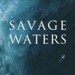 Savage Waters (12A)