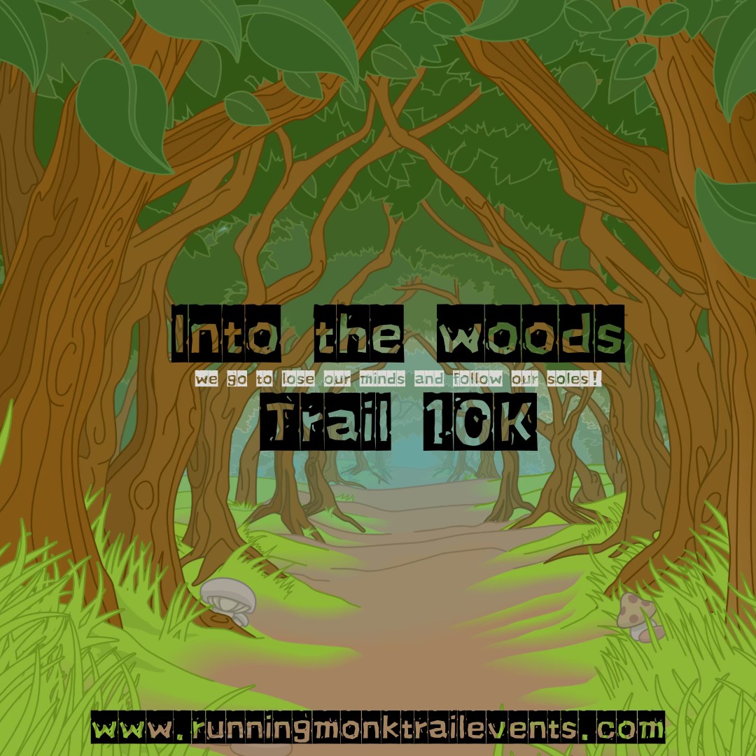 Into The Woods Trail - Running Monk
